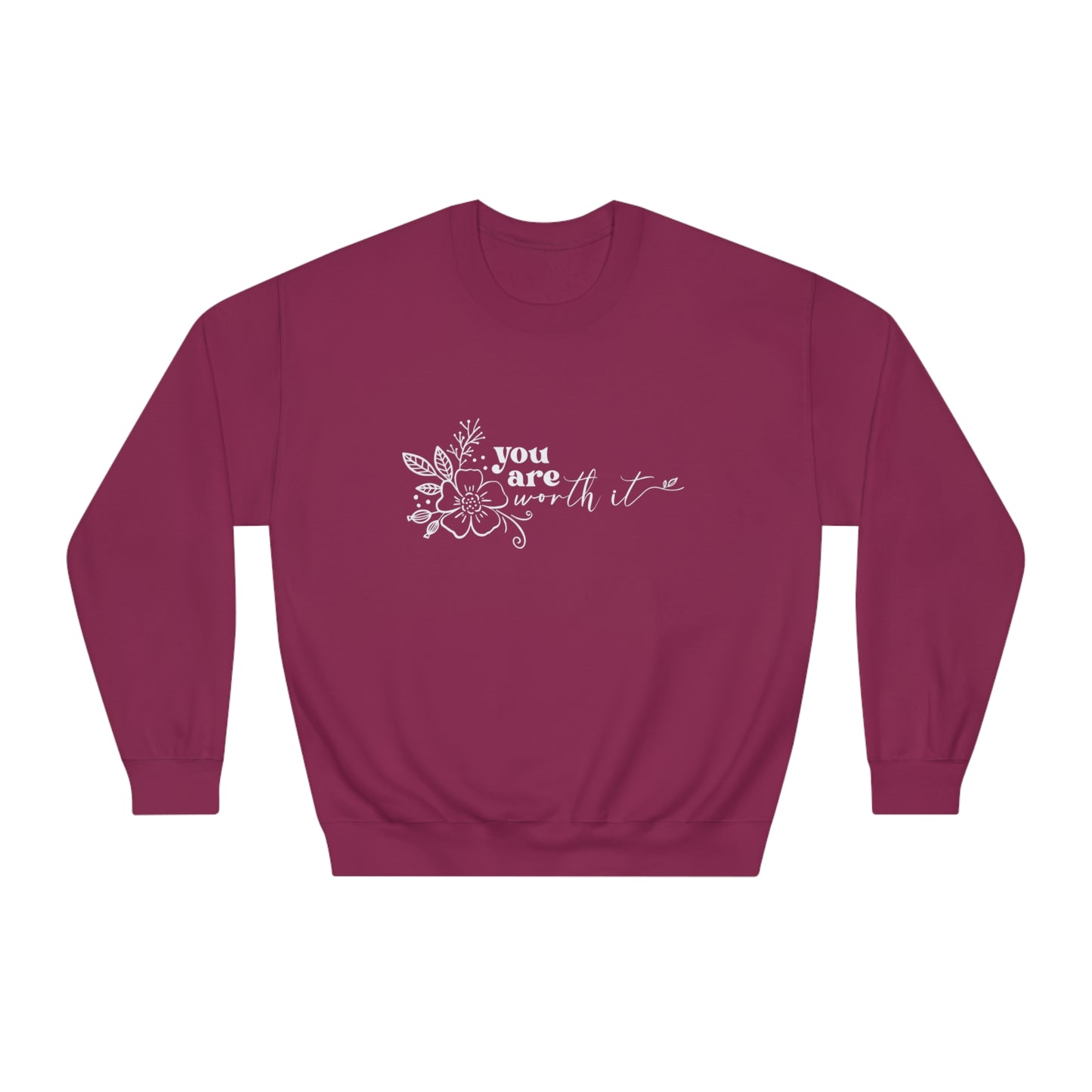 You Are Worth It Crewneck