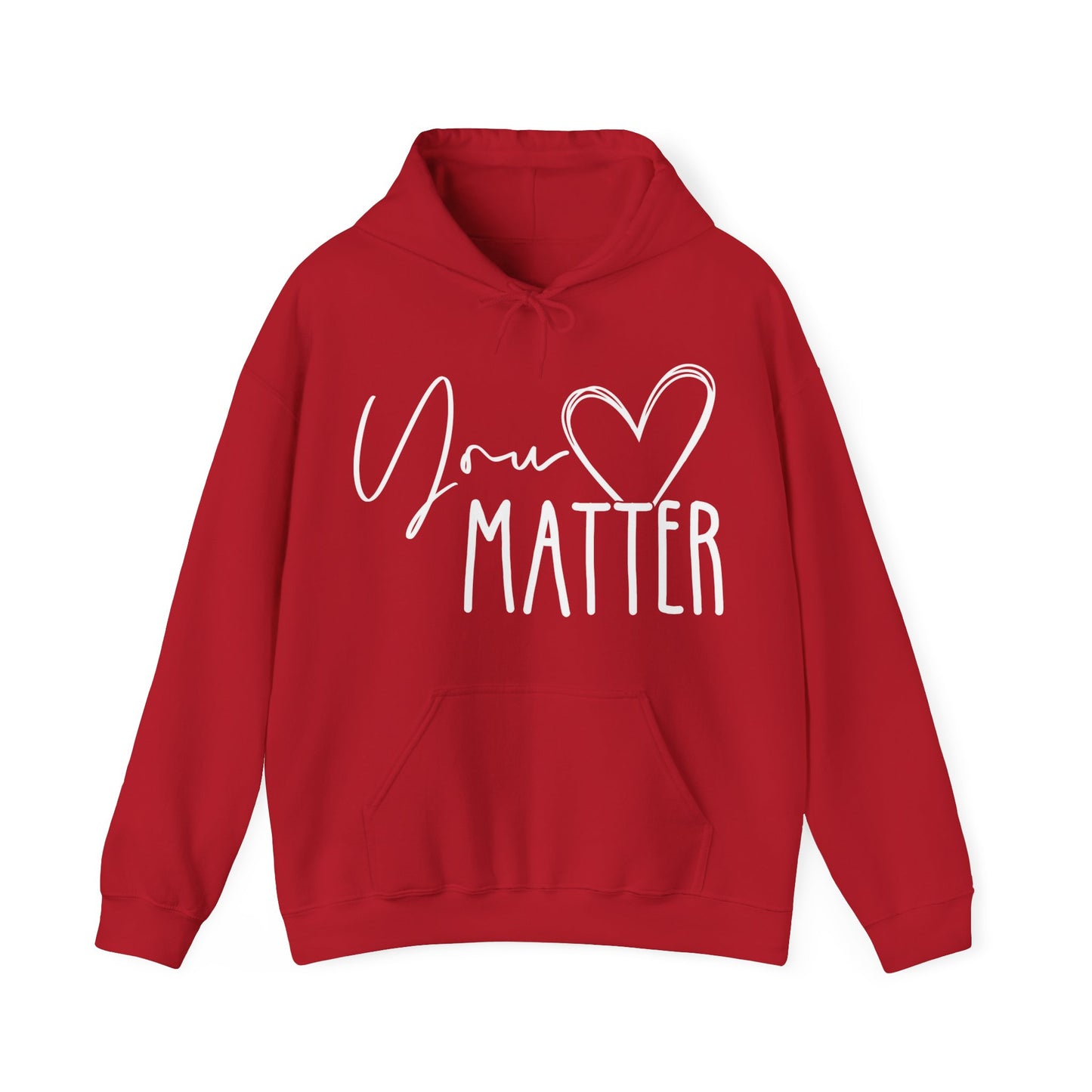 “You Matter” Hooded Sweatshirt