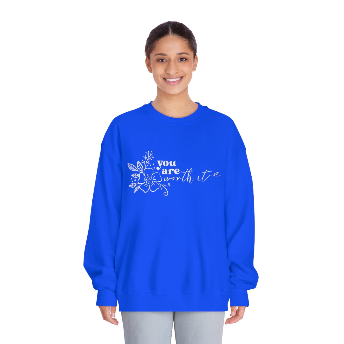 You Are Worth It Crewneck