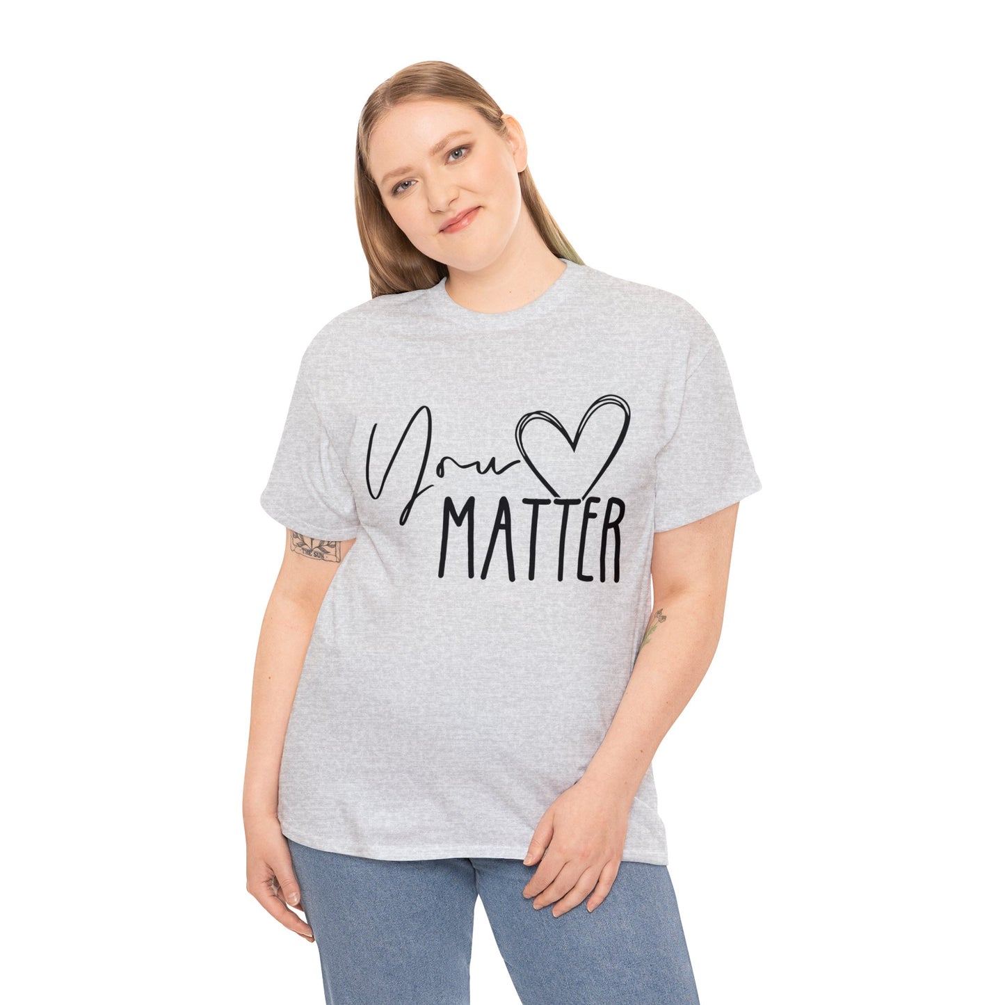 "You Matter" Heavy Cotton Tee