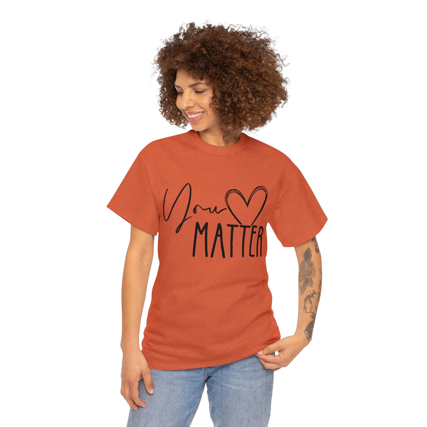 "You Matter" Heavy Cotton Tee