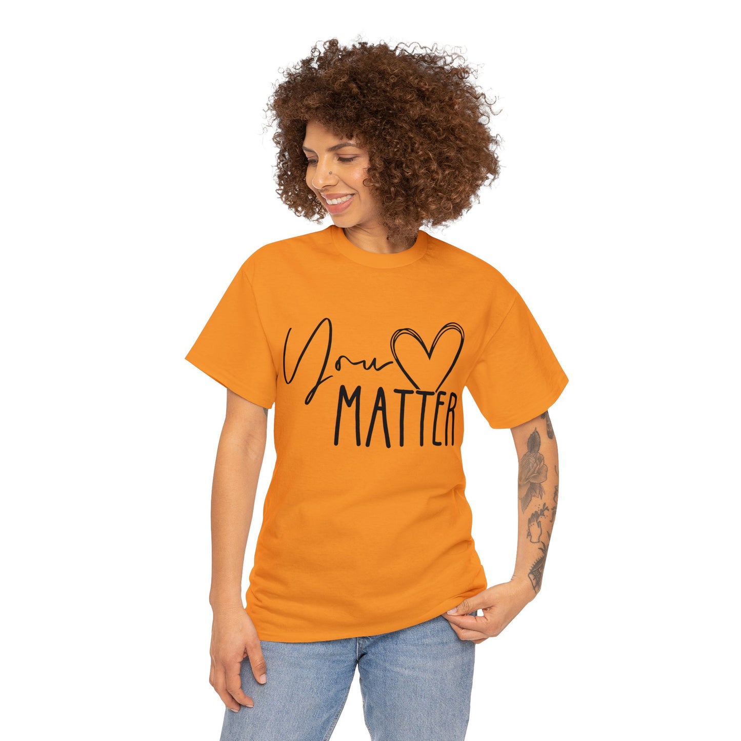 "You Matter" Heavy Cotton Tee