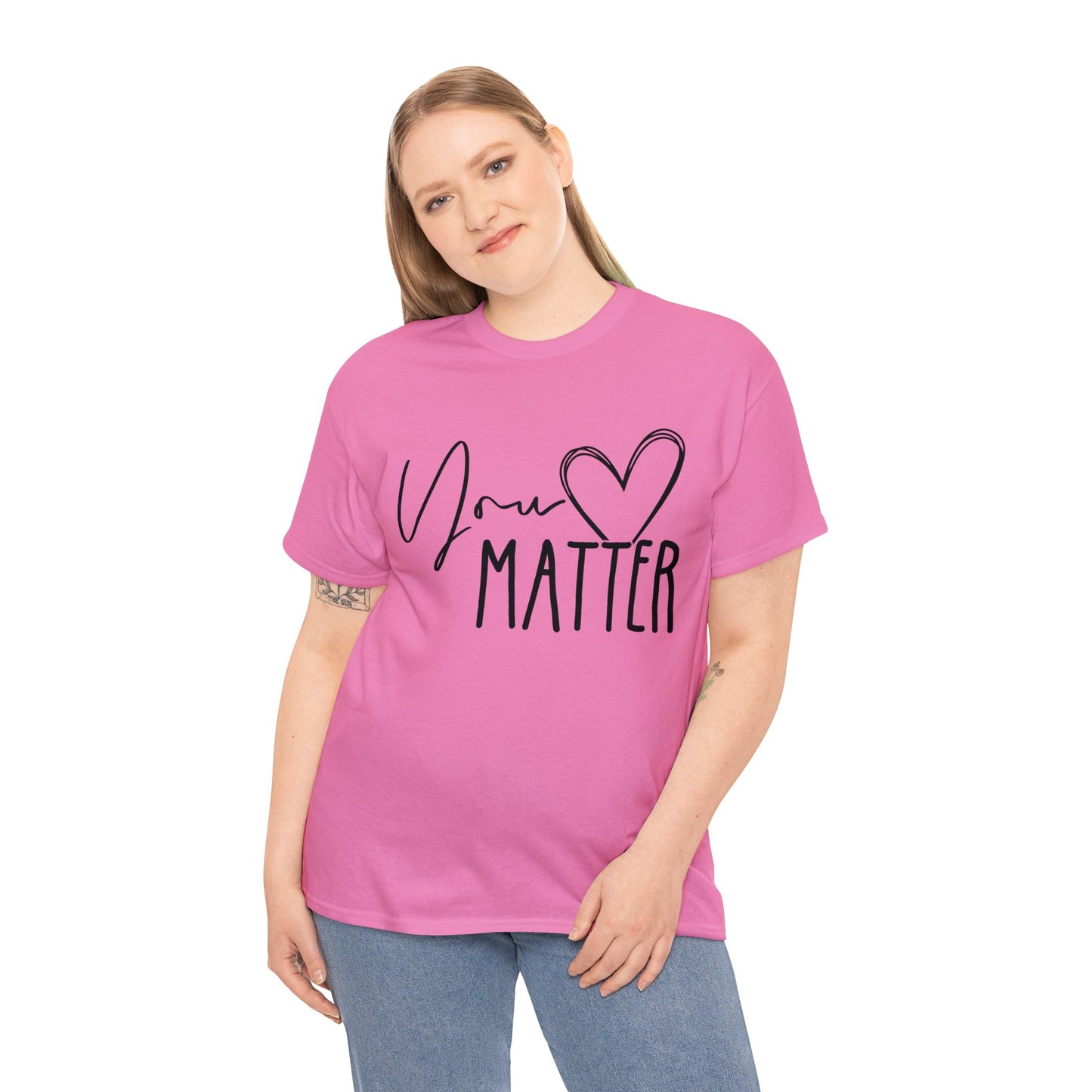 "You Matter" Heavy Cotton Tee
