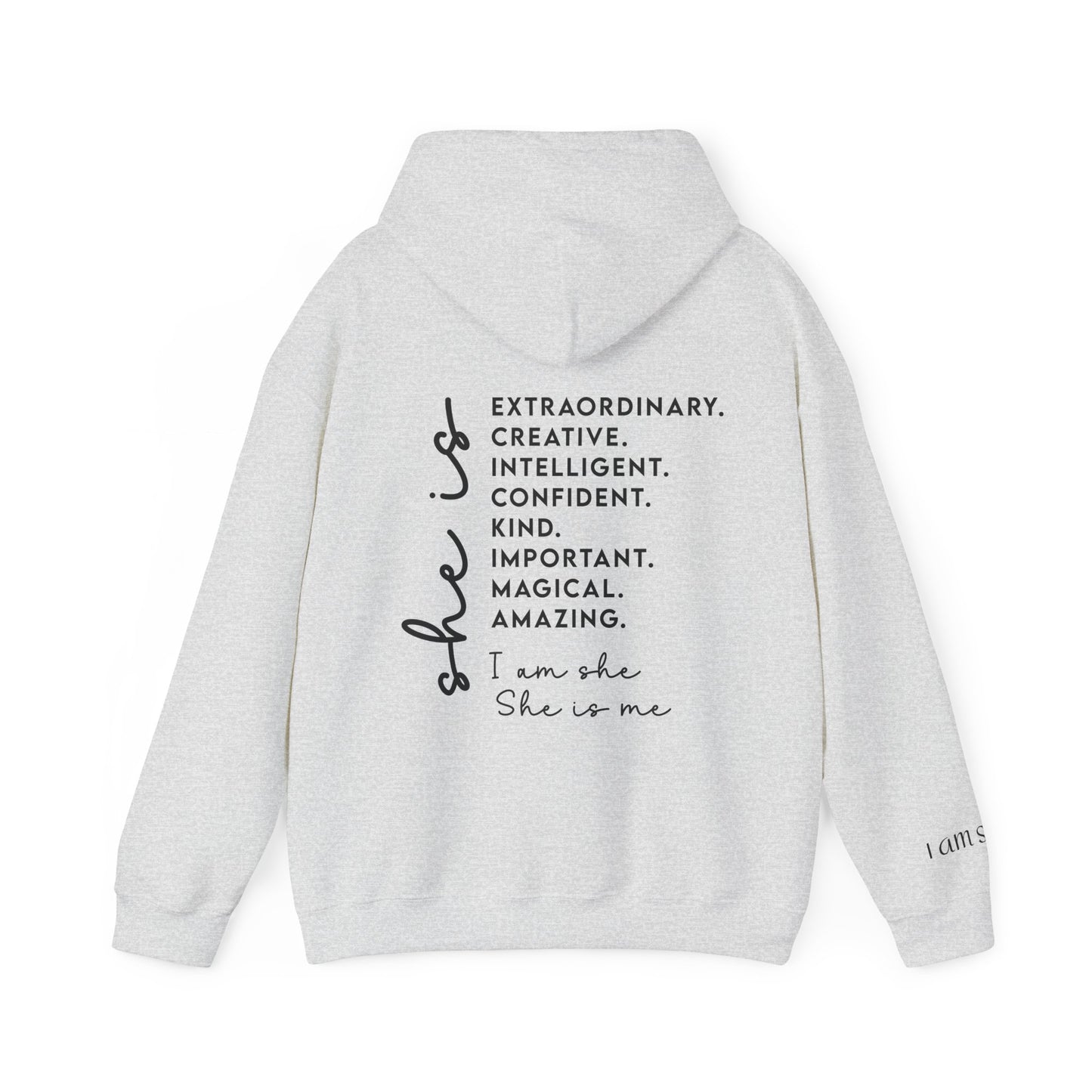 "I Am She" Hooded Sweatshirt
