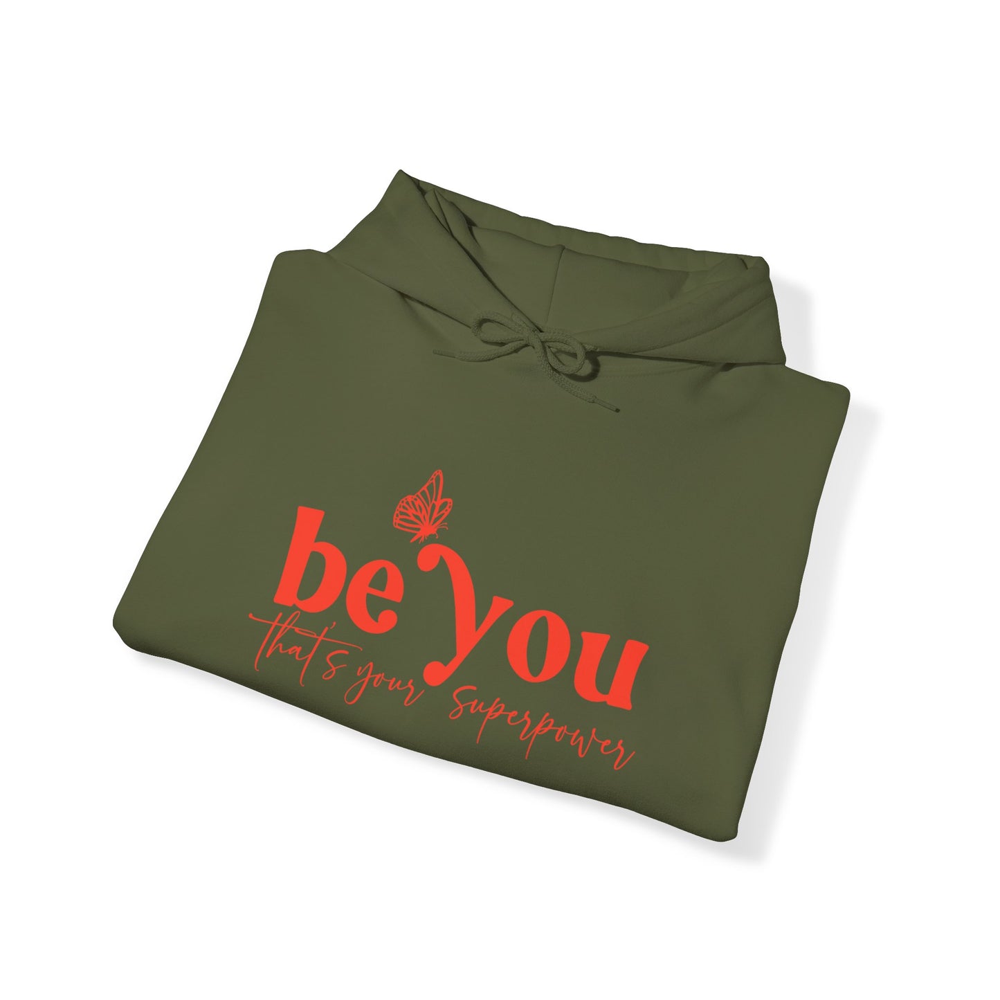 Be You Hooded Sweatshirt