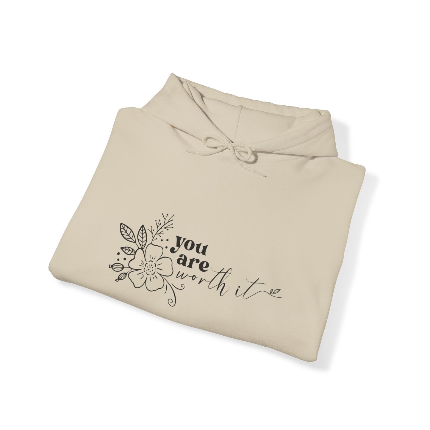 “You are Worth it” Hooded Sweatshirt