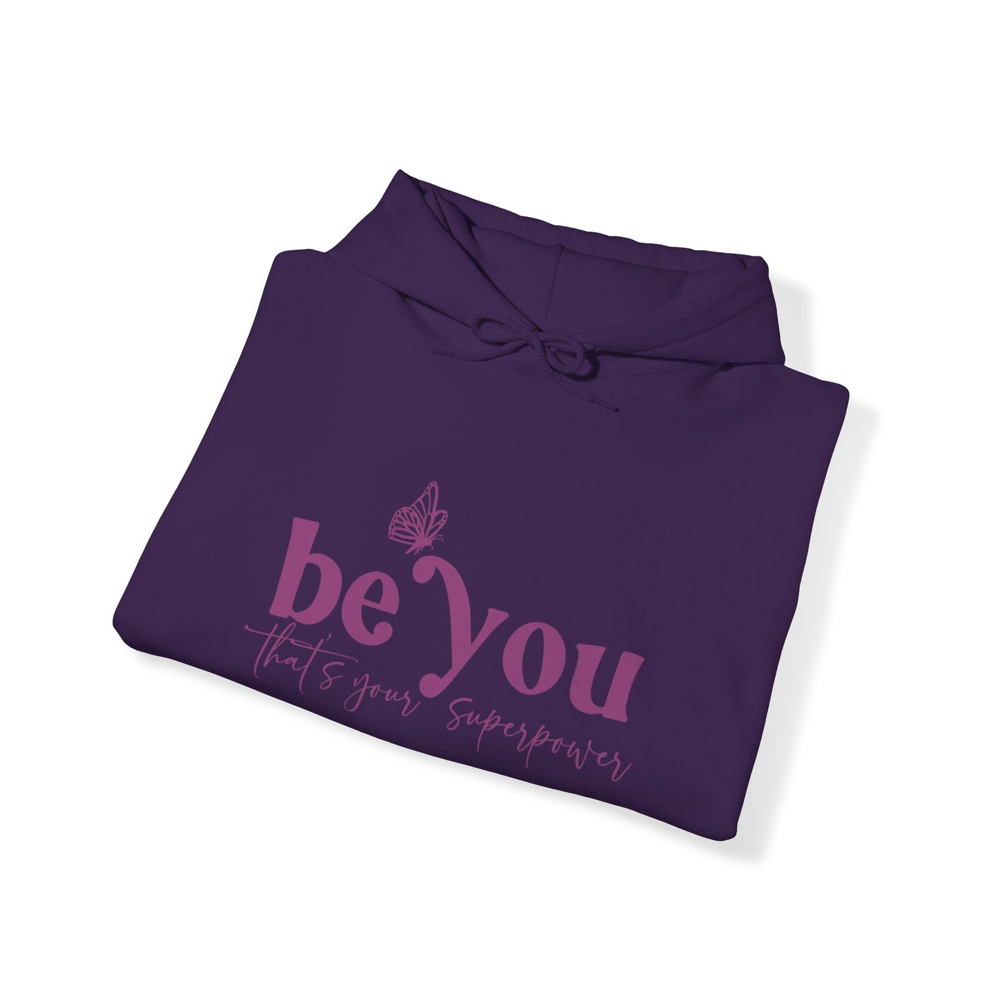 Be You BOLD Hooded Sweatshirt