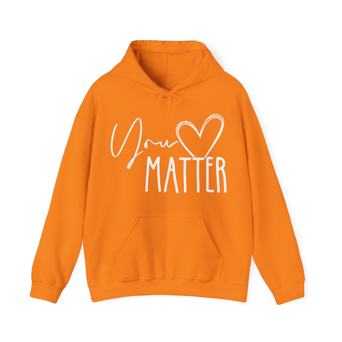 “You Matter” Hooded Sweatshirt