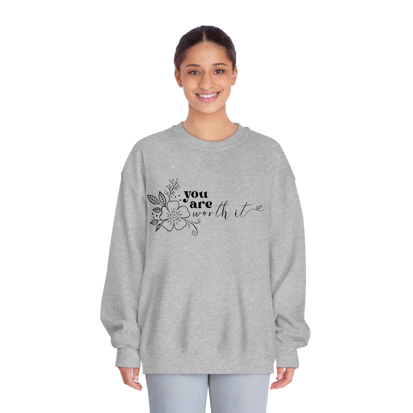 You Are Worth It Crewneck