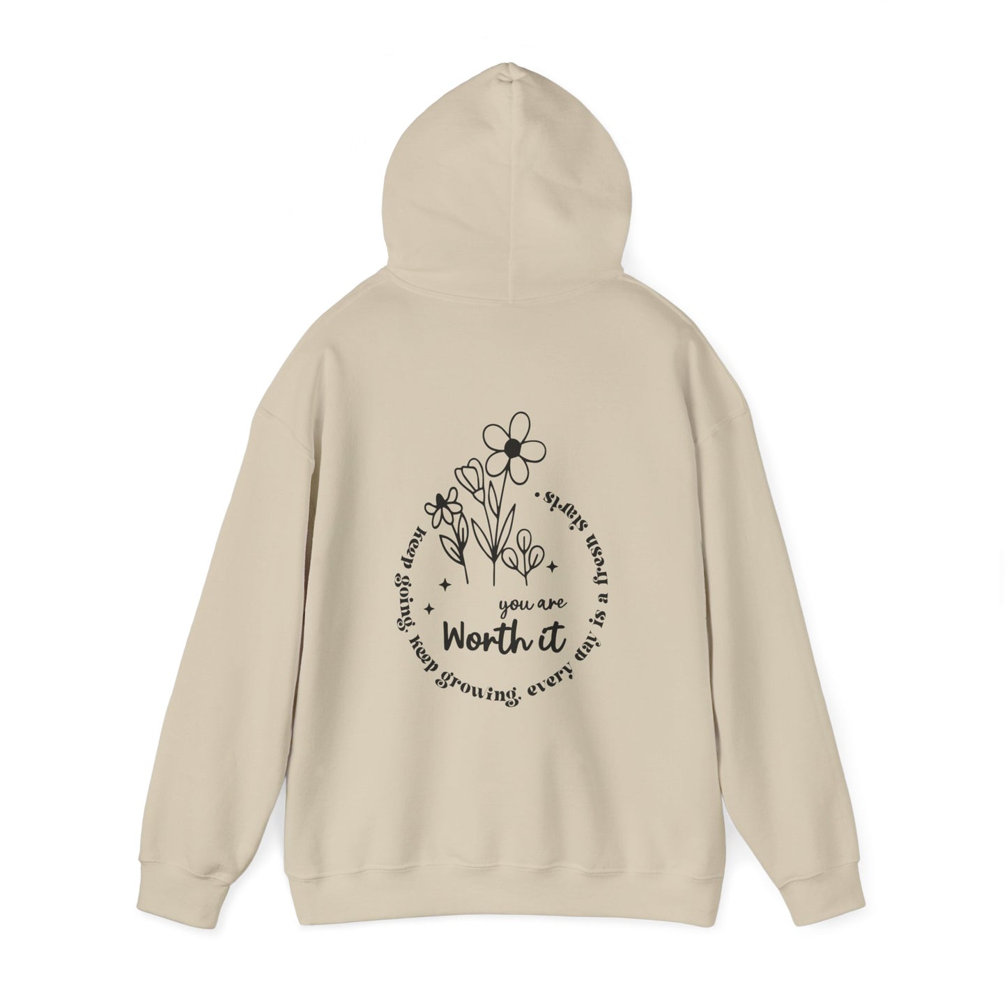 “You are Worth it” Hooded Sweatshirt