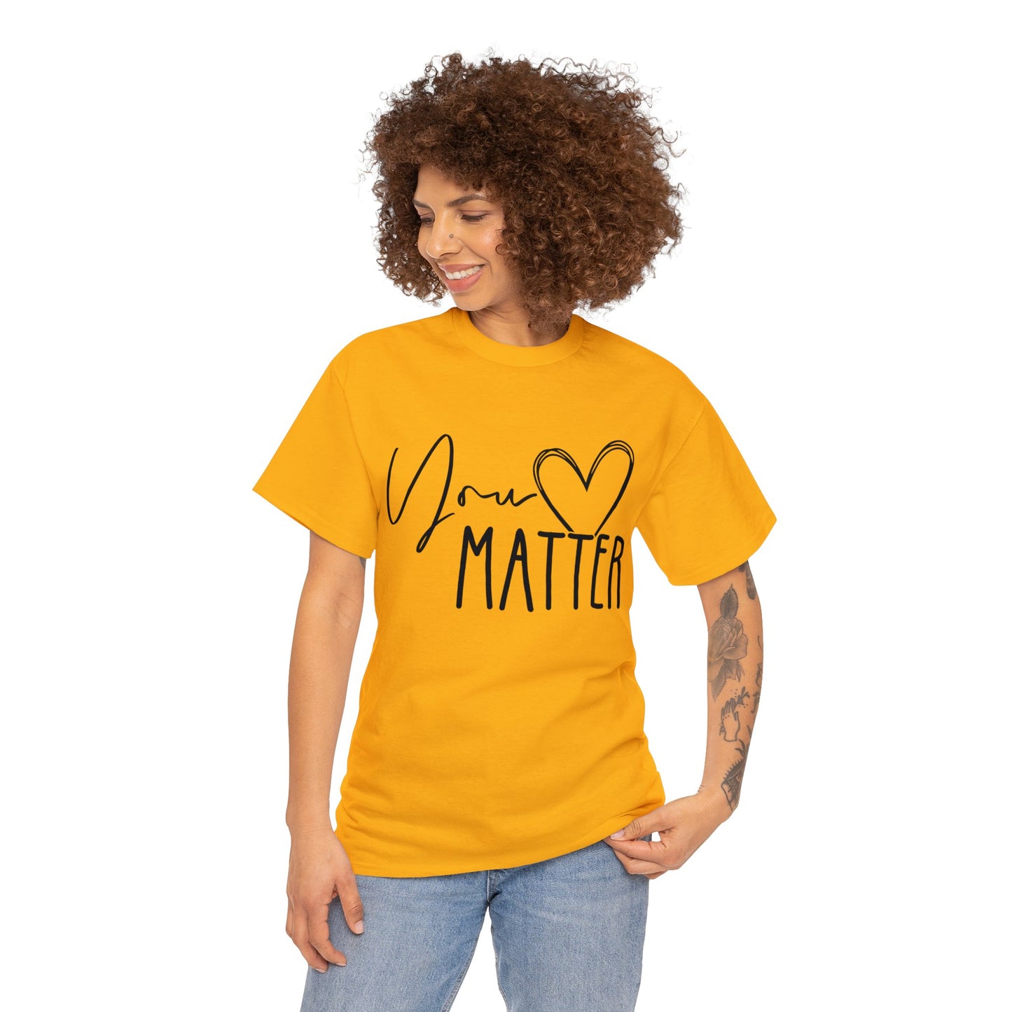 "You Matter" Heavy Cotton Tee
