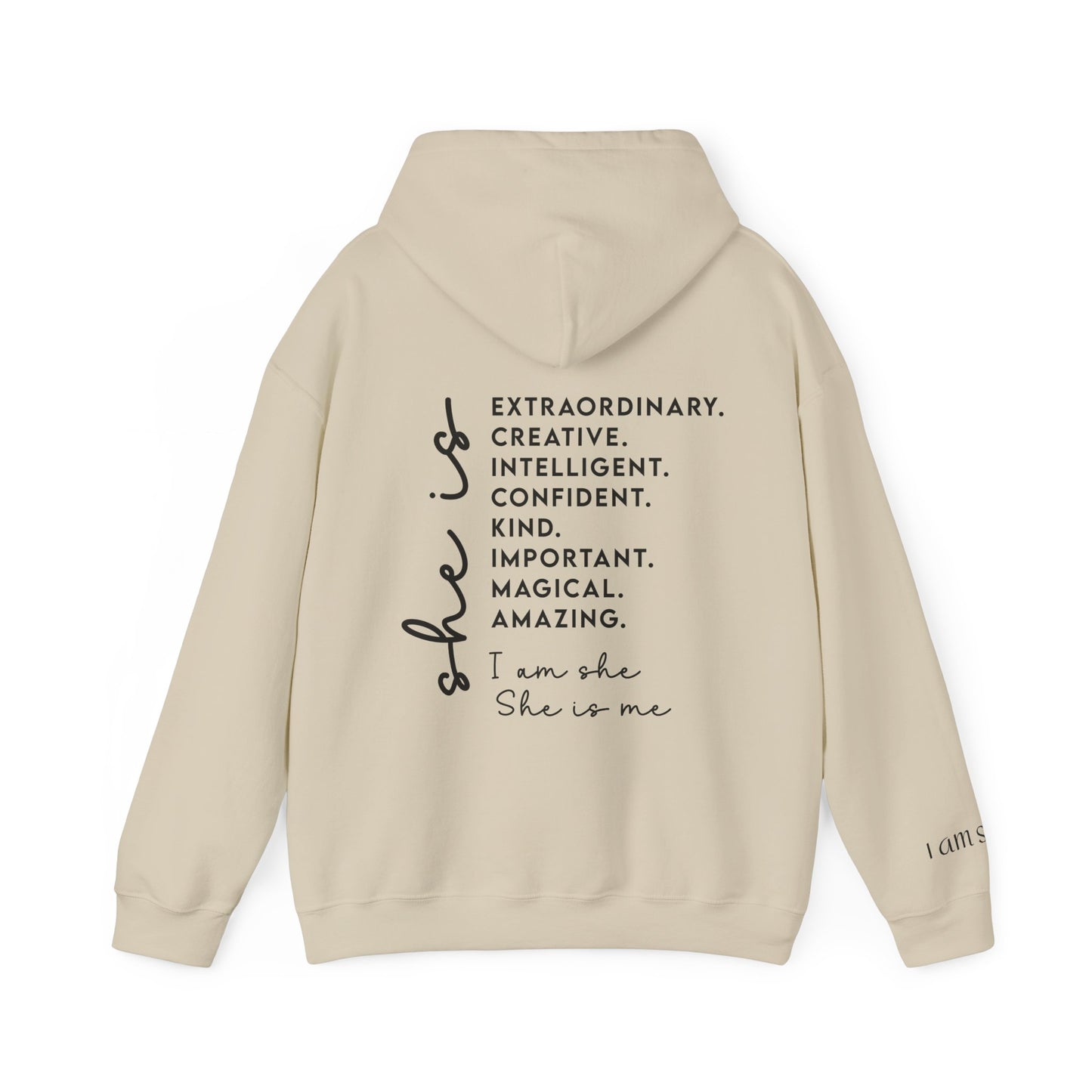 "I Am She" Hooded Sweatshirt