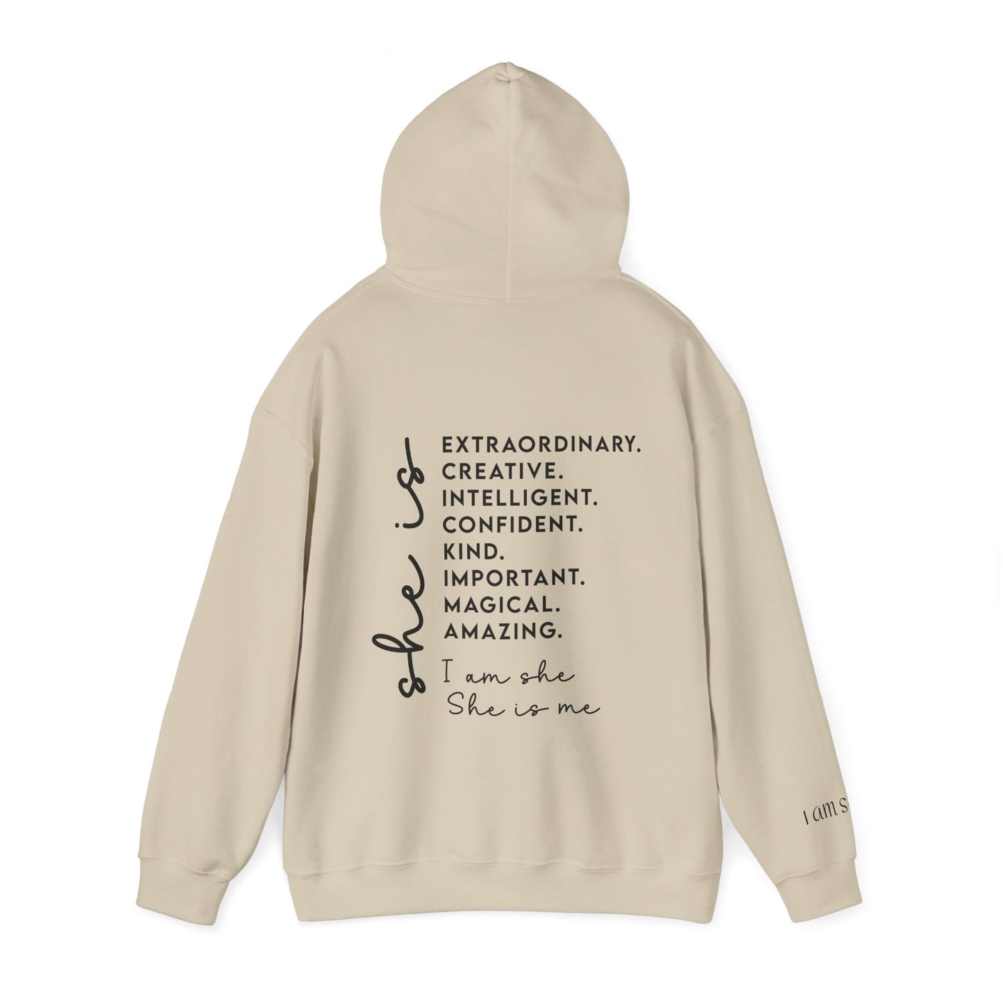 "I Am She" Hooded Sweatshirt