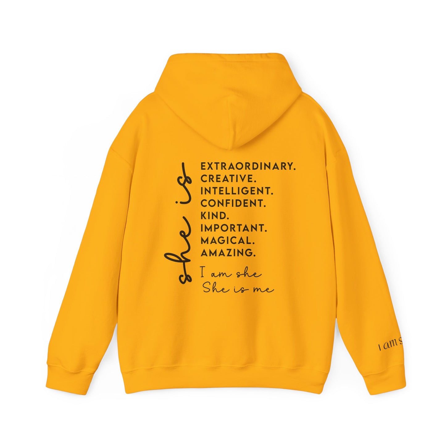 "I Am She" Hooded Sweatshirt