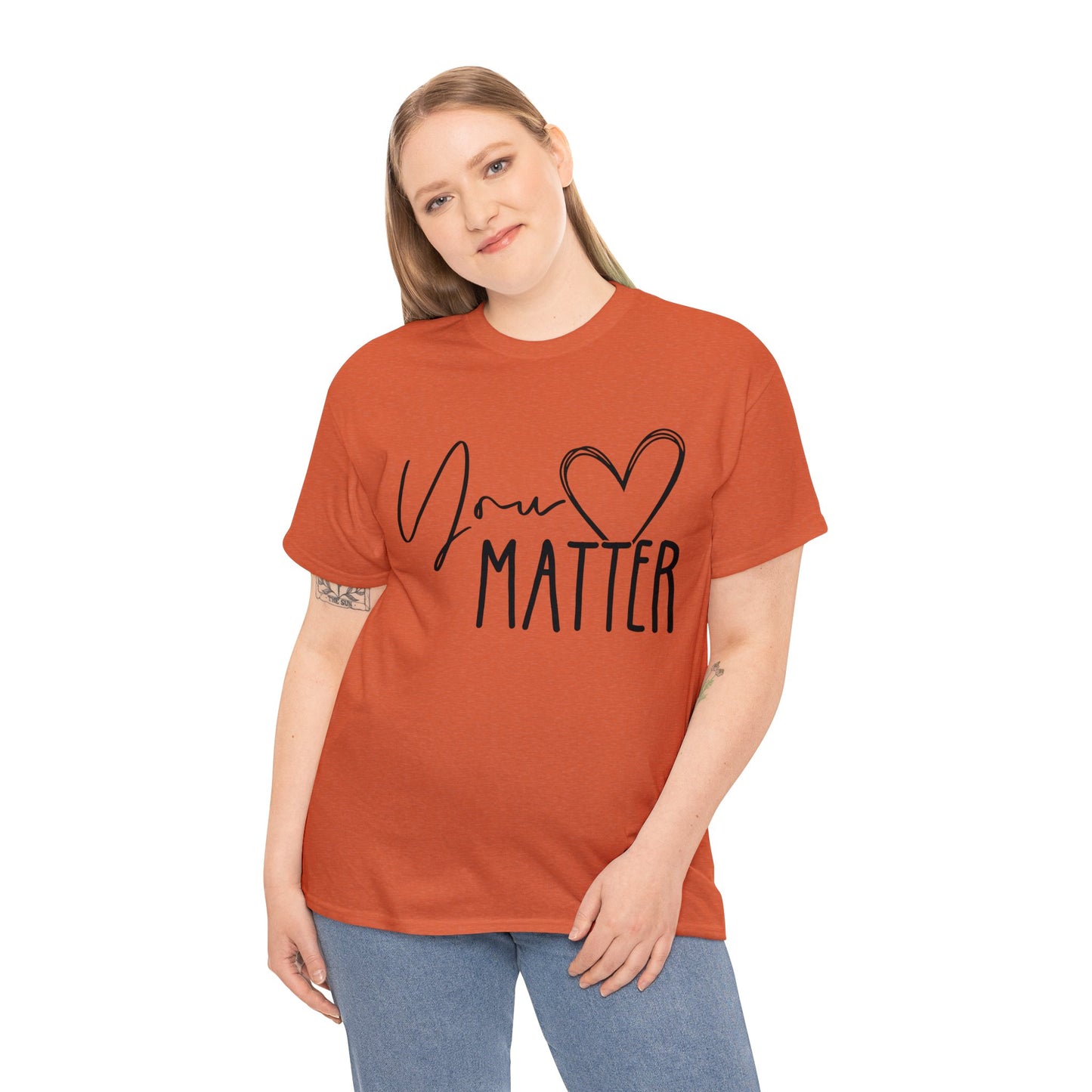 "You Matter" Heavy Cotton Tee