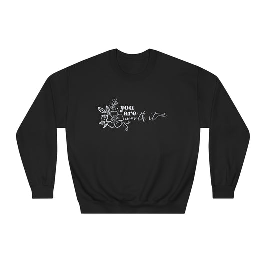 You Are Worth It Crewneck