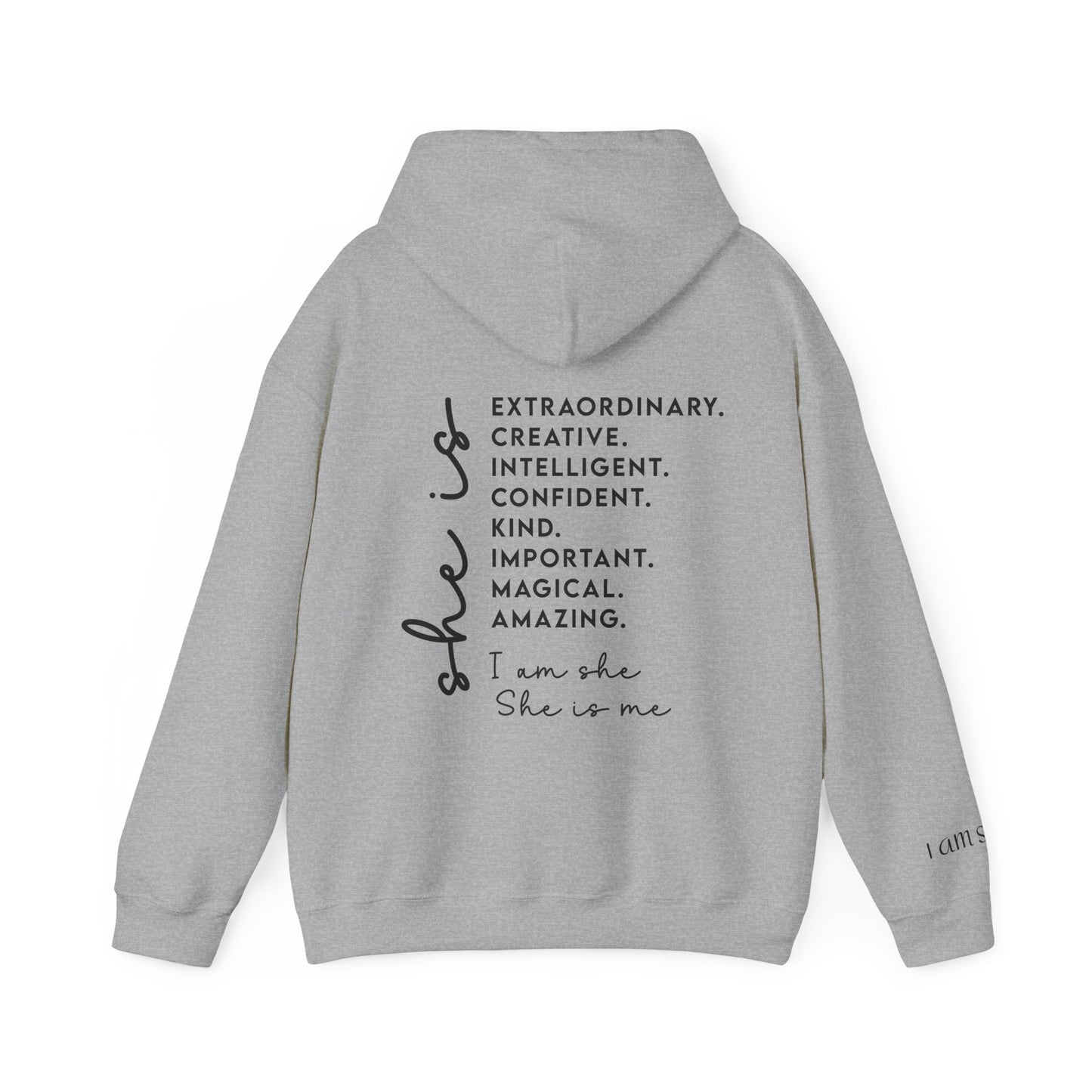 "I Am She" Hooded Sweatshirt