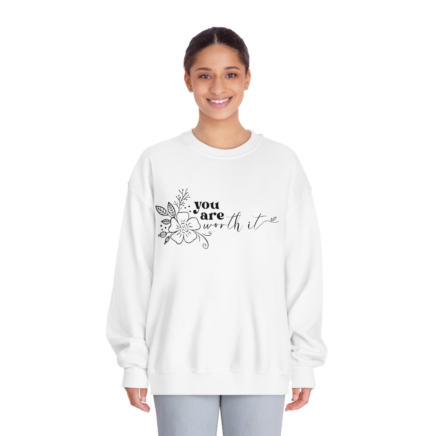 You Are Worth It Crewneck