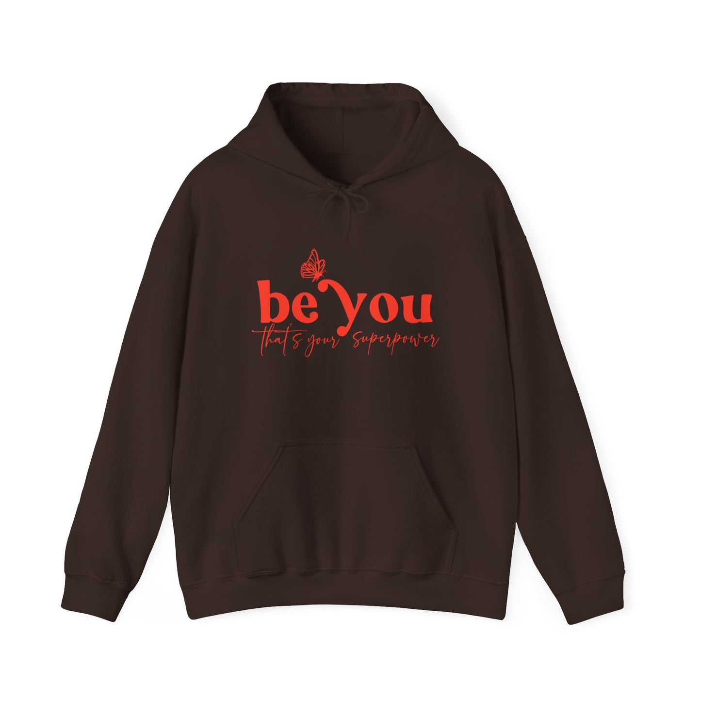 Be You Hooded Sweatshirt
