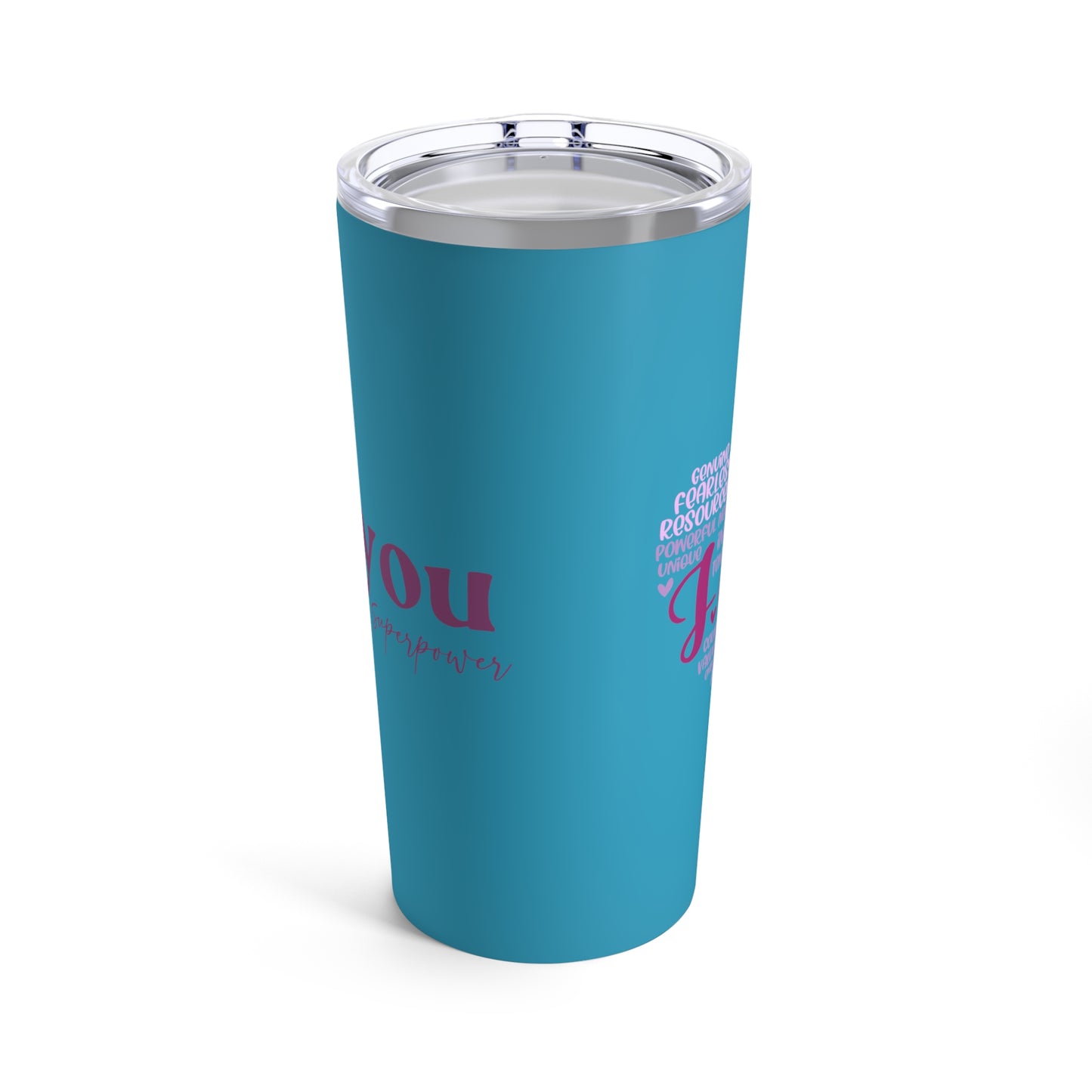 “Be You” Affirmation 20 oz Stainless Steel Tumbler - Turquoise