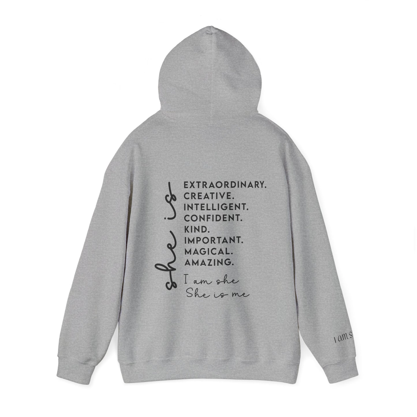 "I Am She" Hooded Sweatshirt