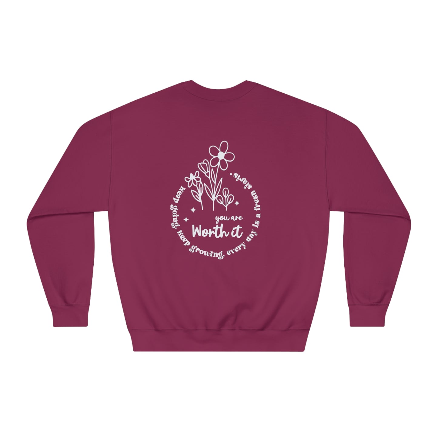 You Are Worth It Crewneck