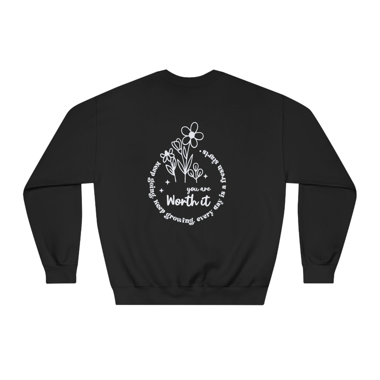 You Are Worth It Crewneck