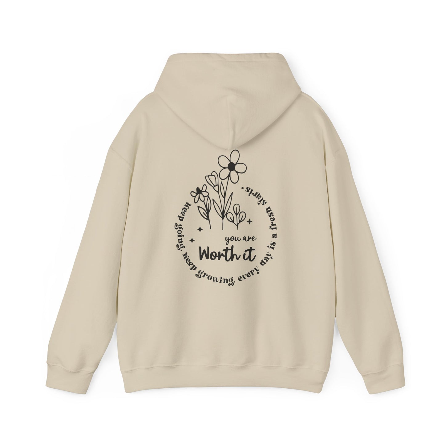 “You are Worth it” Hooded Sweatshirt