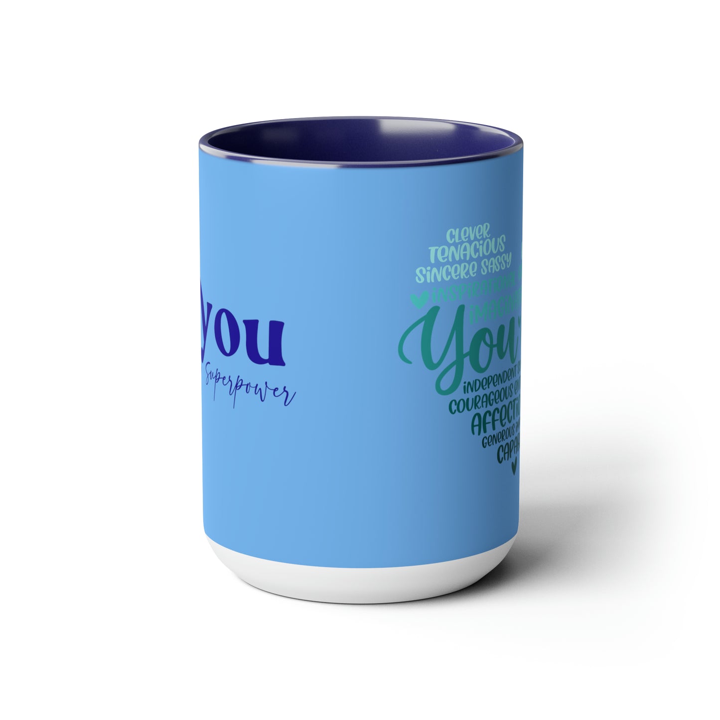 Empowering Be You 15 oz Coffee Mug