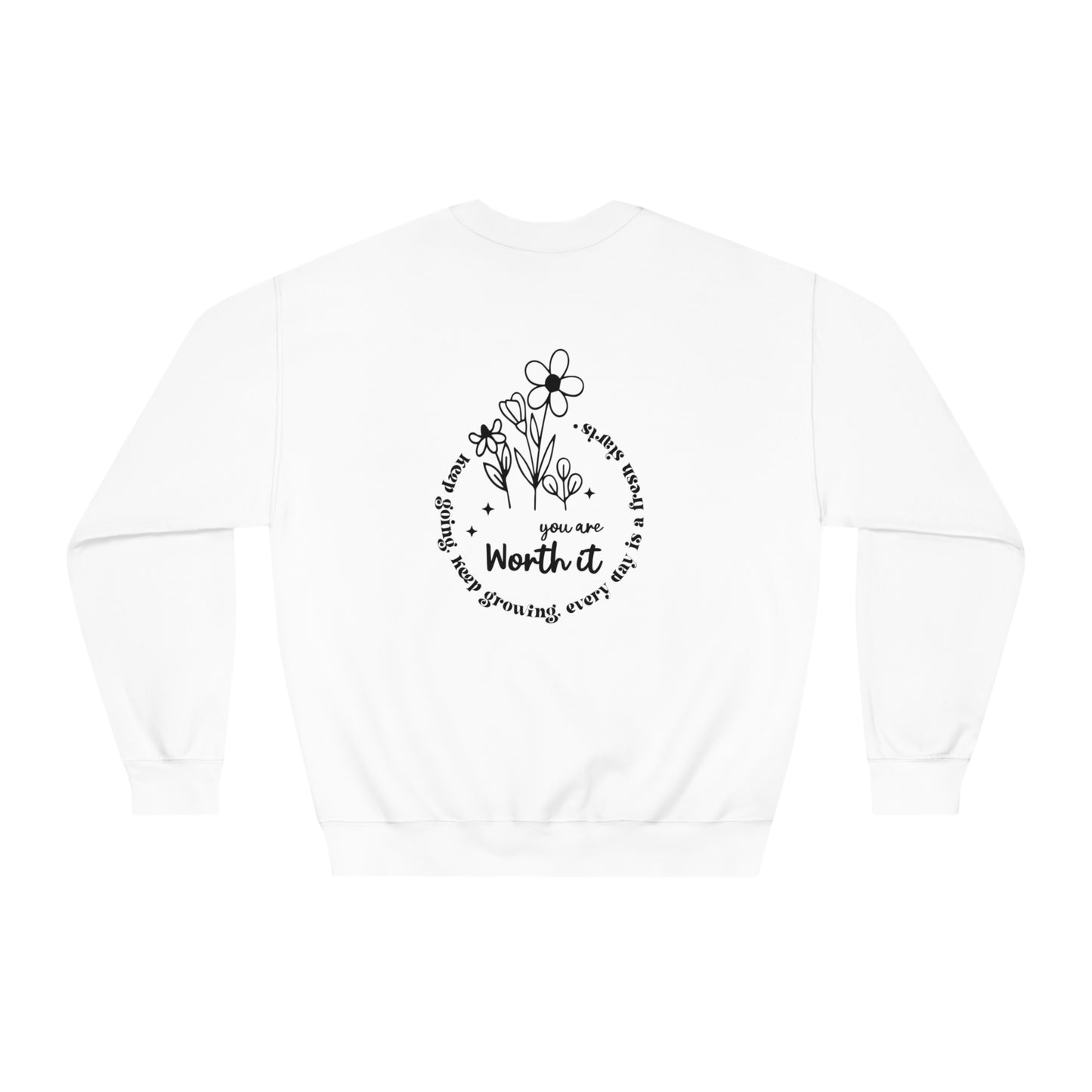 You Are Worth It Crewneck